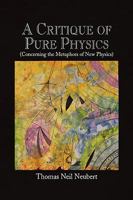 A Critique of Pure Physics 1441529969 Book Cover
