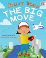 The Big Move (Bella's World) 183823280X Book Cover