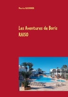 Les Aventures de Boris RAISO 2322211052 Book Cover