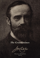 The Grandissimes: Centennial Essays (Southern Quarterly Series) 087805149X Book Cover