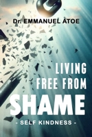 Living Free from Shame B0GH5YB8T2 Book Cover