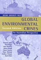 Global Environmental Crises: An Australian Perspective 0195508270 Book Cover