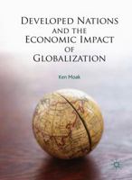 Developed Nations and the Economic Impact of Globalization 3319579029 Book Cover