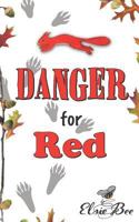 DANGER for Red 1983291757 Book Cover