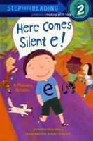 Here Comes Silent E! 0375912339 Book Cover