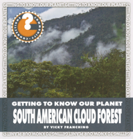 South American Cloud Forest (Community Connections: Getting to Know Our Planet) B0GMZ7KNRD Book Cover