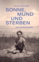 Sonne, Mund und Sterben (German Edition) 3759799760 Book Cover