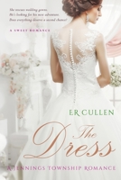 The Dress: A Jennings Township Romance B0C4X716NP Book Cover