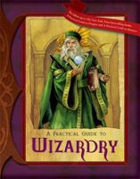 A Practical Guide to Wizardry 0786950420 Book Cover