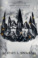 The Obsidian Crown: Book Two in The Obsidian Artifacts Duology B0BLGJV6BV Book Cover