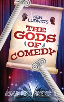 Ken Ludwig's The Gods of Comedy 0573708401 Book Cover