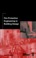 Fire Protection Engineering in Building Design 0750674970 Book Cover