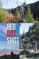 Red Dot Shot 1514454785 Book Cover