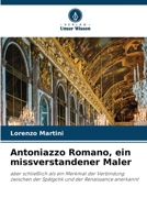 Antoniazzo Romano, ein missverstandener Maler 6205830590 Book Cover