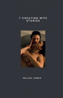 7 Cheating Wife Stories B0F97564CP Book Cover