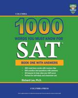 Columbia 1000 Words You Must Know for SAT: Book One with Answers 1927647231 Book Cover