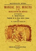 Manual del minero y del buscador de minas 8490012024 Book Cover