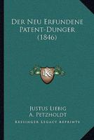 Der Neu Erfundene Patent-Dunger (1846) 1167436121 Book Cover