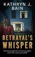 Betrayal's Whisper B0DHQD3832 Book Cover