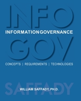 Information Governance: Concepts, Requirements, Technologies 1936654768 Book Cover