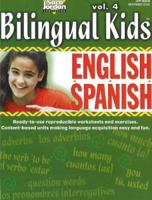 Bilingual Kids: English-Spanish, Vol. 4 (Reproducible Resource/Activity Book) 1553860411 Book Cover