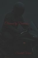 Claimed by Darkness (The Vixen Obsession Series) B0FRFY3BCD Book Cover