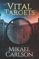 Vital Targets 1944972102 Book Cover