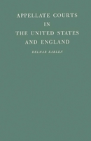 Appellate Courts in The United States and England 1610272544 Book Cover
