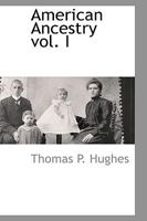 American Ancestry vol. I 1103731327 Book Cover