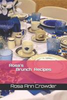 Rosa's Brunch Recipes 1497413931 Book Cover