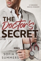 The Doctor's Secret: A Forbidden Medical Romance (Forbidden Doctors) B0CK3HNVW7 Book Cover