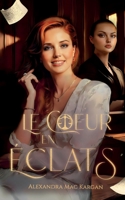 Le coeur en éclat - Romance contemporaine - Roman lesbien (French Edition) 2487313102 Book Cover