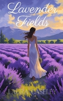Lavender Fields 1998467562 Book Cover