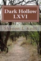 Dark Hollow LXVI 1511900946 Book Cover