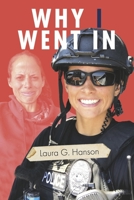 Why I Went In 1667871323 Book Cover