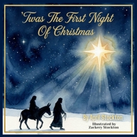T'was The First Night Of Christmas 1970874015 Book Cover