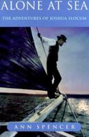 Alone at Sea: The Adventures of Joshua Slocum 0385257201 Book Cover