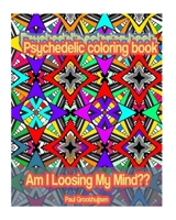 Psychedelic Coloring Book 1533570469 Book Cover