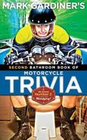 Bathroom Book of Motorcycle Trivia, Volume II 097916737X Book Cover