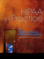 HIPAA in Practice: The Health Information Manager's Perspective 1584260610 Book Cover