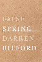 False Spring 1771314761 Book Cover