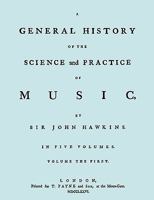 A General History of the Science and Practice of Music, Vol. 1 (Classic Reprint) 1147899681 Book Cover