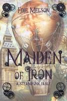 Maiden of Iron 1946638927 Book Cover