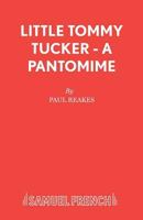 Little Tommy Tucker 0573164452 Book Cover