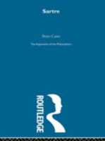 Sartre (Arguments of the Philosophers S) 0710202334 Book Cover