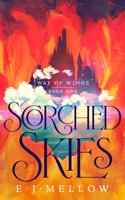Scorched Skies 166251543X Book Cover