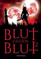 Blut gegen Blut 2 3746999065 Book Cover