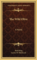 The Wild Olive 1514200503 Book Cover