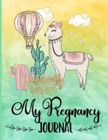 My Pregnancy Journal: LLama Pregnancy Notebook and Diary 1700473557 Book Cover
