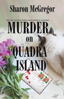 Murder on Quadra Island 1634950380 Book Cover
